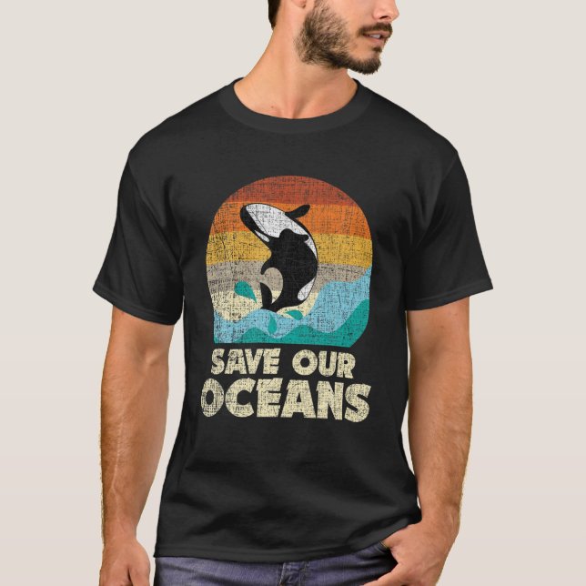 Camiseta Save Our Oceans Orca Whale - Earth Day (Frente)