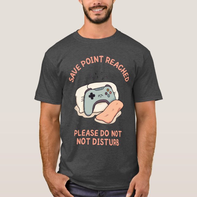 Camiseta Save Point Reached: Please Do Not Disturb (Frente)