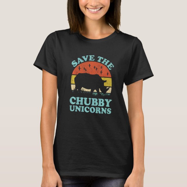 Camiseta Save The Chubby Unicorns Rhino  Animal Rights Acti (Frente)