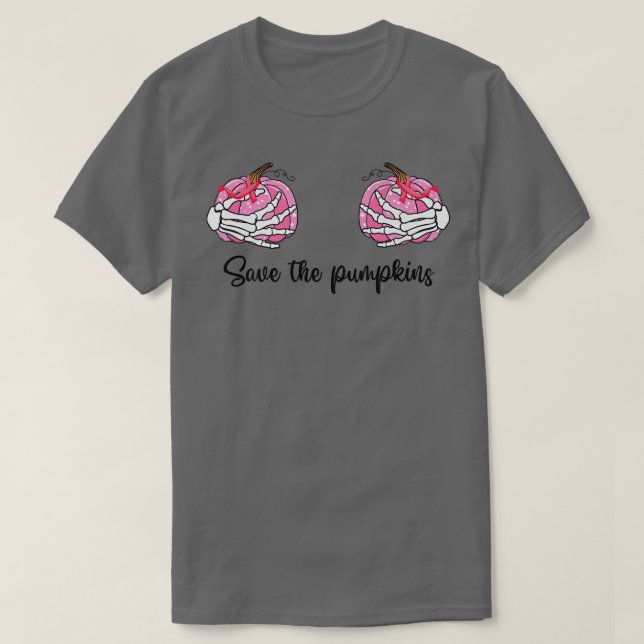 Camiseta Save The Pumpkins Pink Ribbon Skeleton Hands Breas (Frente do Design)