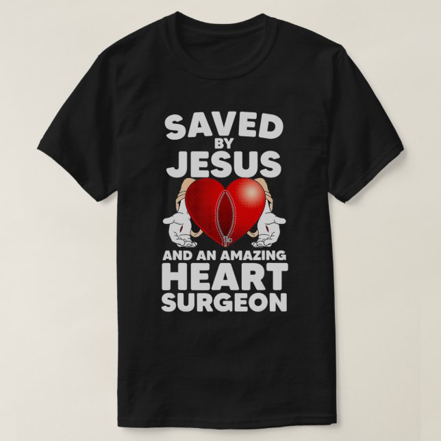 Camiseta Saved by Jesus and an Amazing Heart Surgeon Recove (Frente do Design)