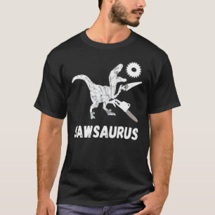 Camiseta Sawsaurus Woodworker Dinossauros Trex Ca