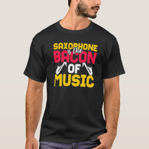 Camiseta Saxofone é o bacon da música