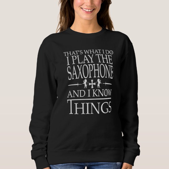 Camiseta Saxofone tocando isso é o que eu faço músicos ofer (Frente)