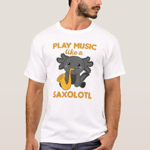 Camiseta Saxolotl Plays Música Saxofone Um Sweet Axolotl