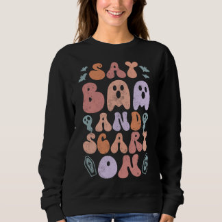 Camiseta Say boo and scary on Womens Sweatshirt