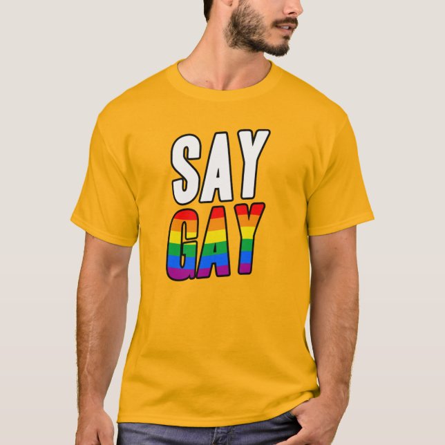 CAMISETA SAY GAY  (Frente)