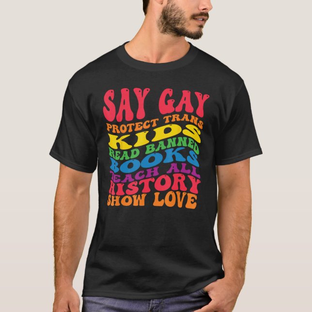 Camiseta Say Gay Protect Trans Kids Read Banned Books groov (Frente)