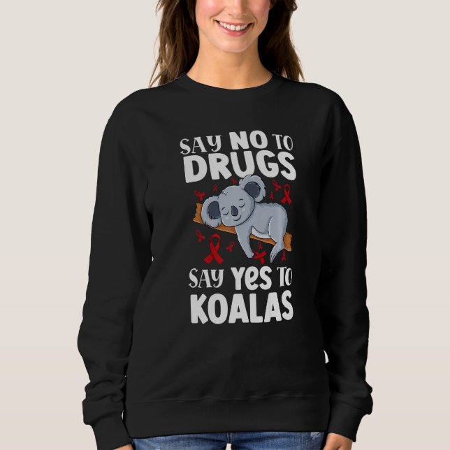 Camiseta Say No To Drugs Say Yes To koalas Anti drug Red Ri (Frente)