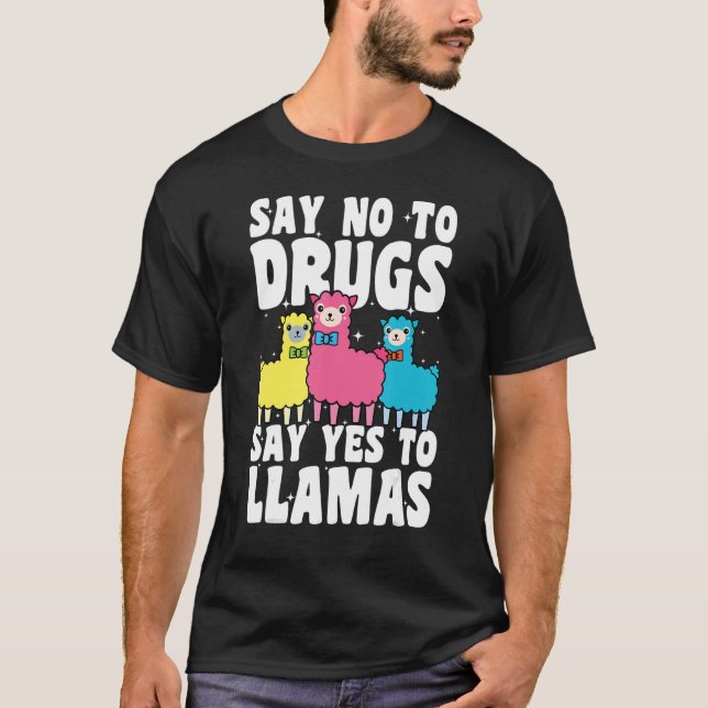 Camiseta Say No To Drugs Say Yes To Llamas Red Ribbon Week  (Frente)