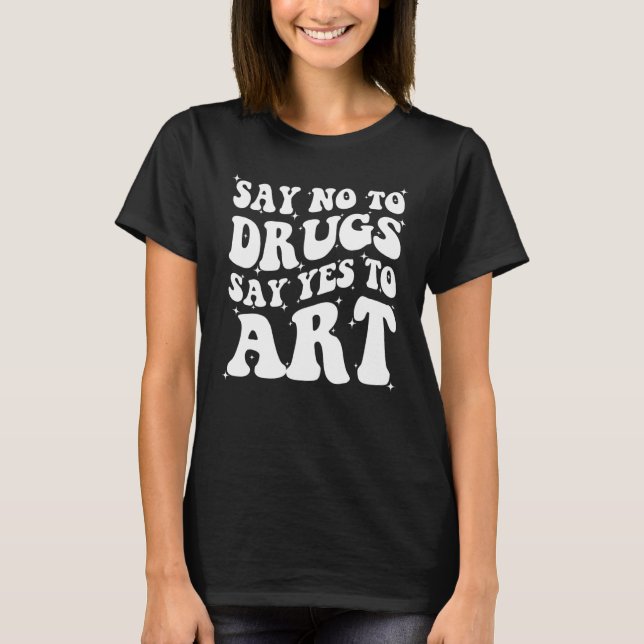 Camiseta Say No To Drugs Say Yes To Red Ribbon Week Groovy (Frente)