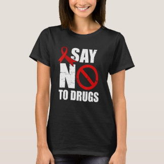 Camiseta Say No To Drugs Support Red Ribbon Awareness Week