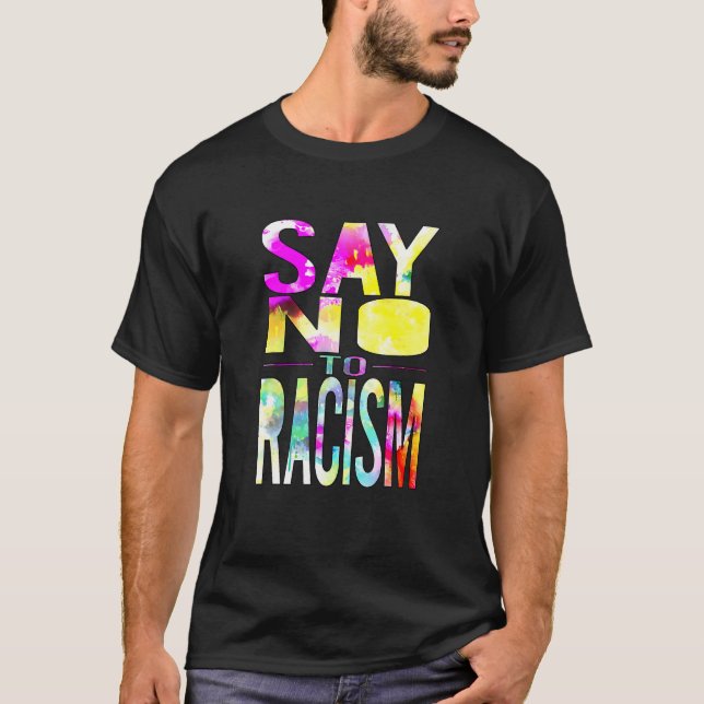 Camiseta Say No to Racism (Frente)
