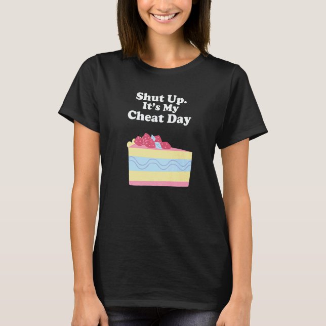 Camiseta Saying Sarcastic Cheat Day Diet Workout Men Women (Frente)