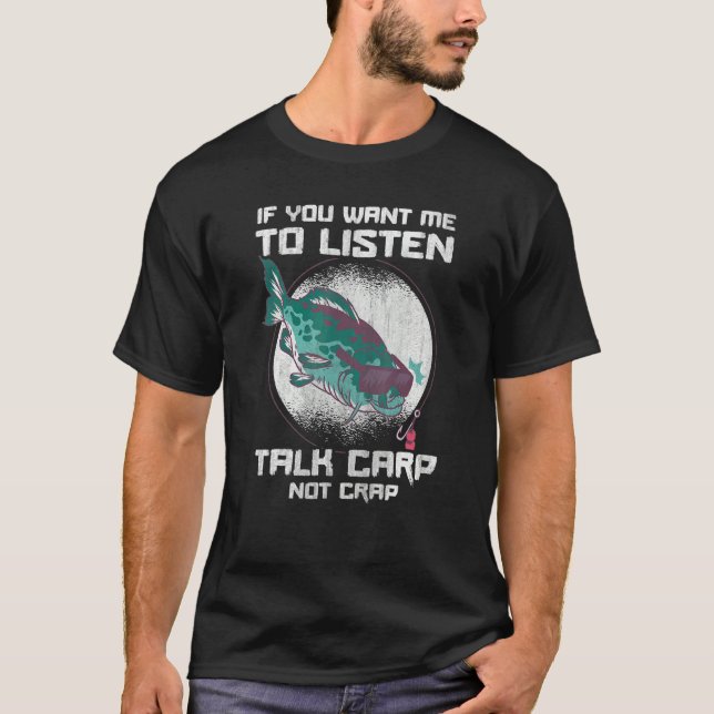 Camiseta Saying Talk Carp Not Crap for Carp Fisherman (Frente)