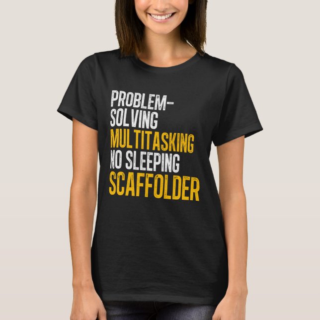 Camiseta Scaffolder Resolvendo ScafddowBuilder Scaffolding (Frente)
