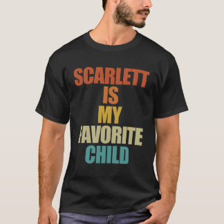 Camiseta Scarlett É Minha Criança Favorita Scarlett