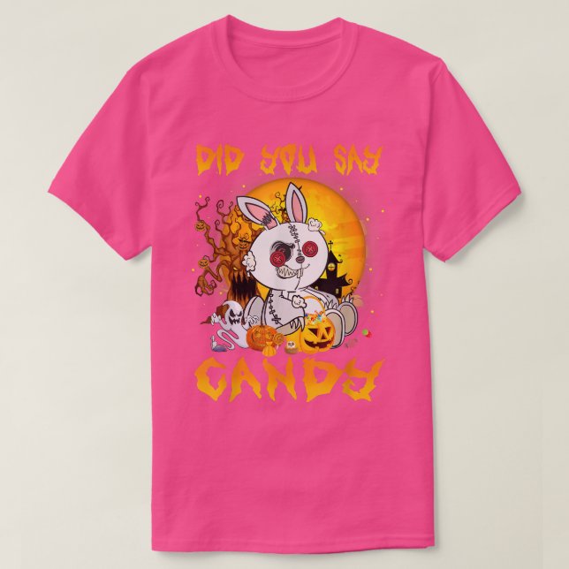 Camiseta Scary Rabbit Did You Say Candy Halloween Pumpkin C (Frente do Design)