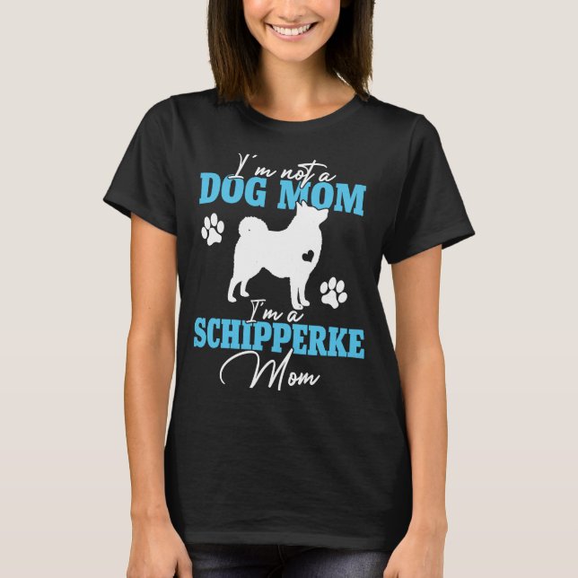 Camiseta Schipperke Mamãe Cachorro para Mulheres Dia de as  (Frente)