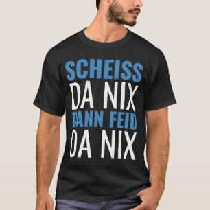 Camiseta SCHISS DA NIX DANN FEID DA NIX Bavaria White Blue