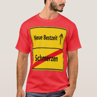 Camiseta Schmerzen Neue Bestzeit