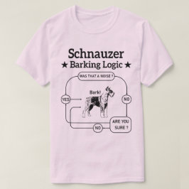 Camiseta Schnauzer Barking Logic Cão Legal Pet Lover Sarcas
