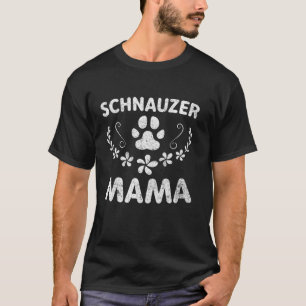 Camiseta Schnauzer Mama Stubborn Schnauzer Lover Funny Dog