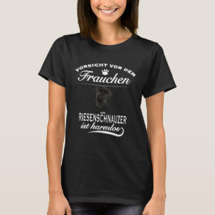 Camiseta Schnauzer Vorsicht vor dem Frauchen Giant Schnau