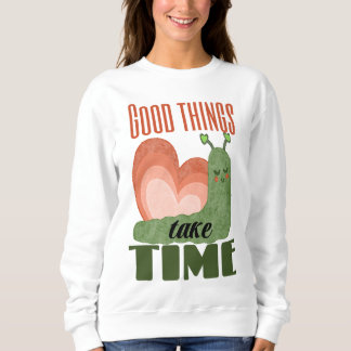 Camiseta Schnecke Spruch Good Things Take Time Design