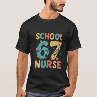 Camiseta School 67 Nurse six seven meme nurse