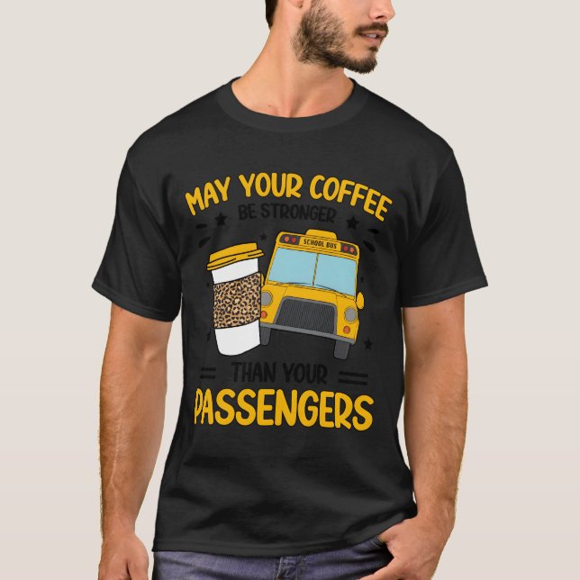 Camiseta School Bus Monitor Coffee Bus Monitor (Frente)