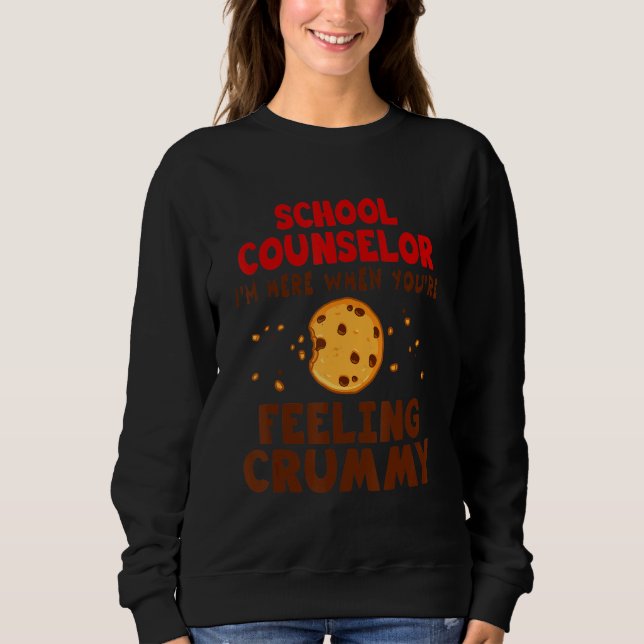 Camiseta School Counselor I'm Here When You're Feeling Crum (Frente)