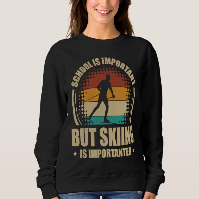 Camiseta School Is Important But Skiing Is Importanter Ski  (Frente)