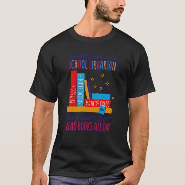 Camiseta School Librarian I Don'T Just Read Books Librarian (Frente)