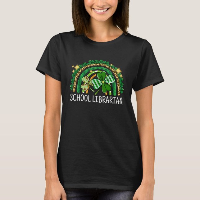 Camiseta School Librarian Rainbow Lucky St Patrick's Day Sc (Frente)
