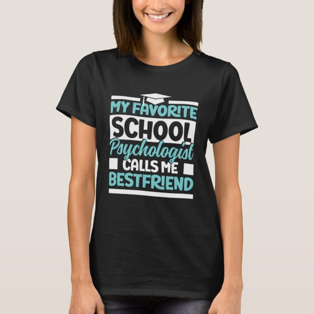 Camiseta School Psychologist Calls Me Friend Psychology Gra (Frente)
