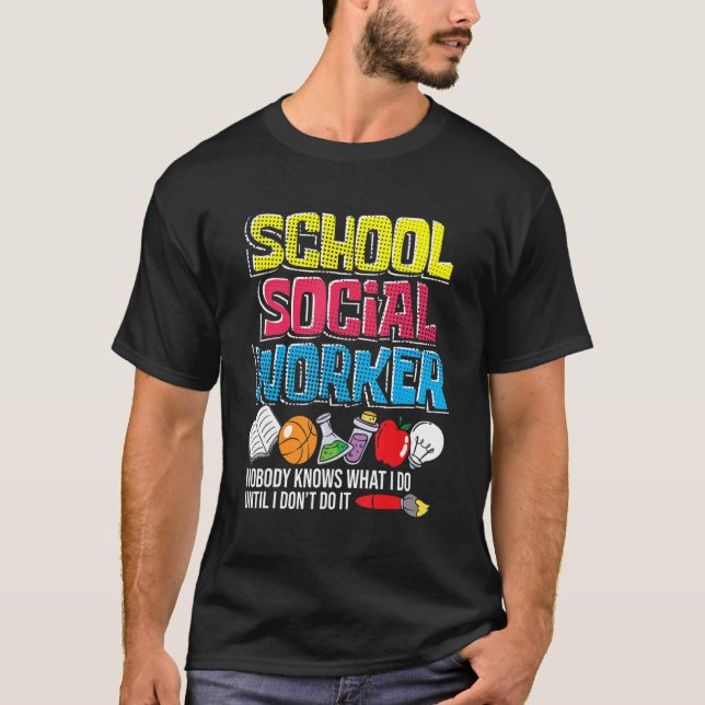 Camiseta School Social Worker   Teacher Caseworker Public S (Frente)