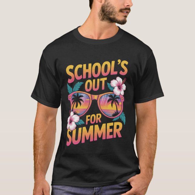 Camiseta Schools Out For Summer Sunglasses End Of Year Teac (Frente)