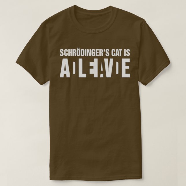 Camiseta Schrodingers Cat É Morto Vivo (Frente do Design)