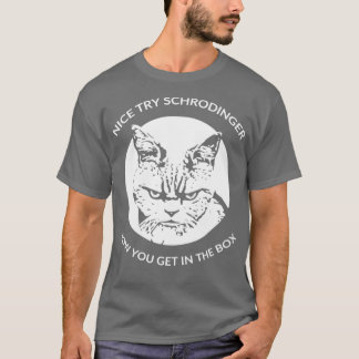 Camiseta Schrodingers Cat Funny Quantum Physics 1