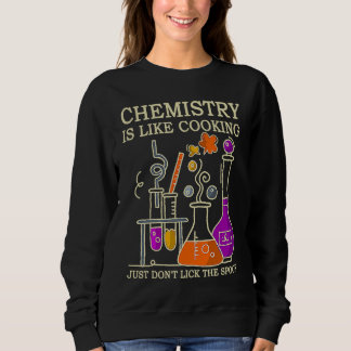 Camiseta Science Chemistry Is Like Cooking Just Don't Lick 