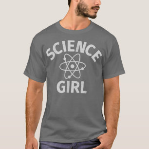 Camiseta Science Girl - Scientist, Science Teacher ou Resea