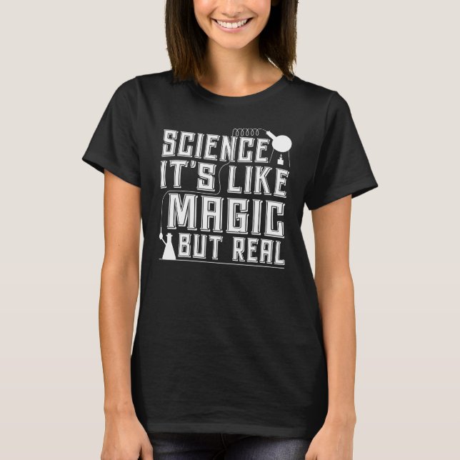 Camiseta Science it's like magic but real (Frente)