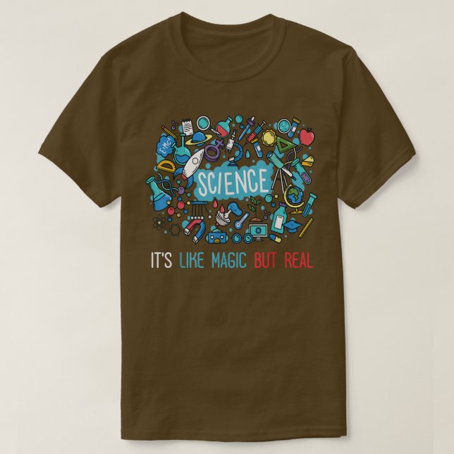 Camiseta Science It's Like Magic But Real Funny Science Awe (Frente do Design)
