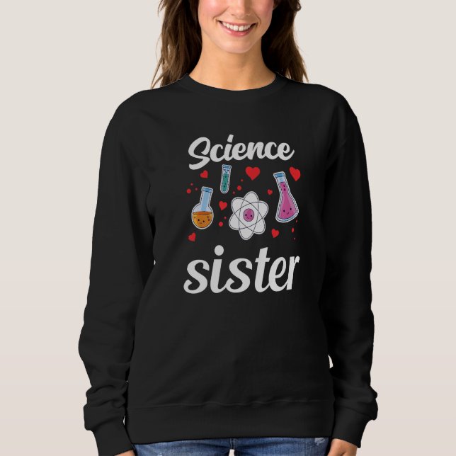 Camiseta Science Sister Teacher Scientist Sciences Job Prem (Frente)