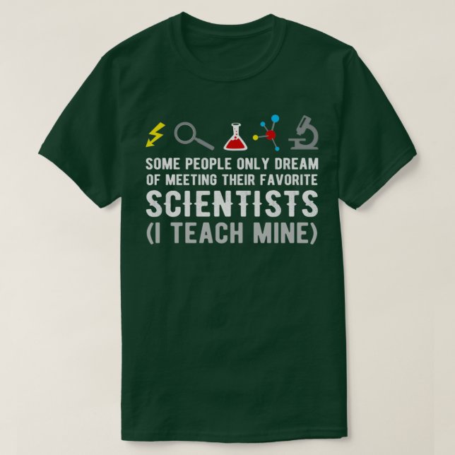 Camiseta Science Teachers Funny Quote Scientist Physic Gag  (Frente do Design)