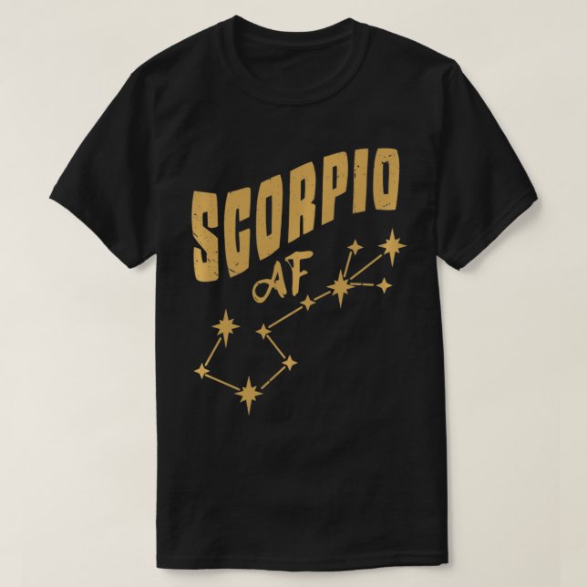 Camiseta Scorpio AF Scorpio Birthday Constulation & Horo (Frente do Design)