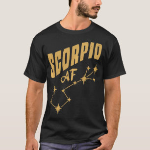 Camiseta Scorpio AF Scorpio Birthday Constulation & Horo