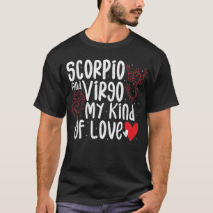 Camiseta Scorpio E Virgo Meu Tipo De Amor - Astrologia