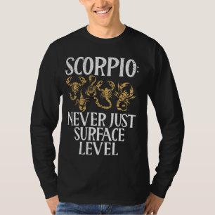 Camiseta Scorpio nunca apenas nível de superfície Scorpio